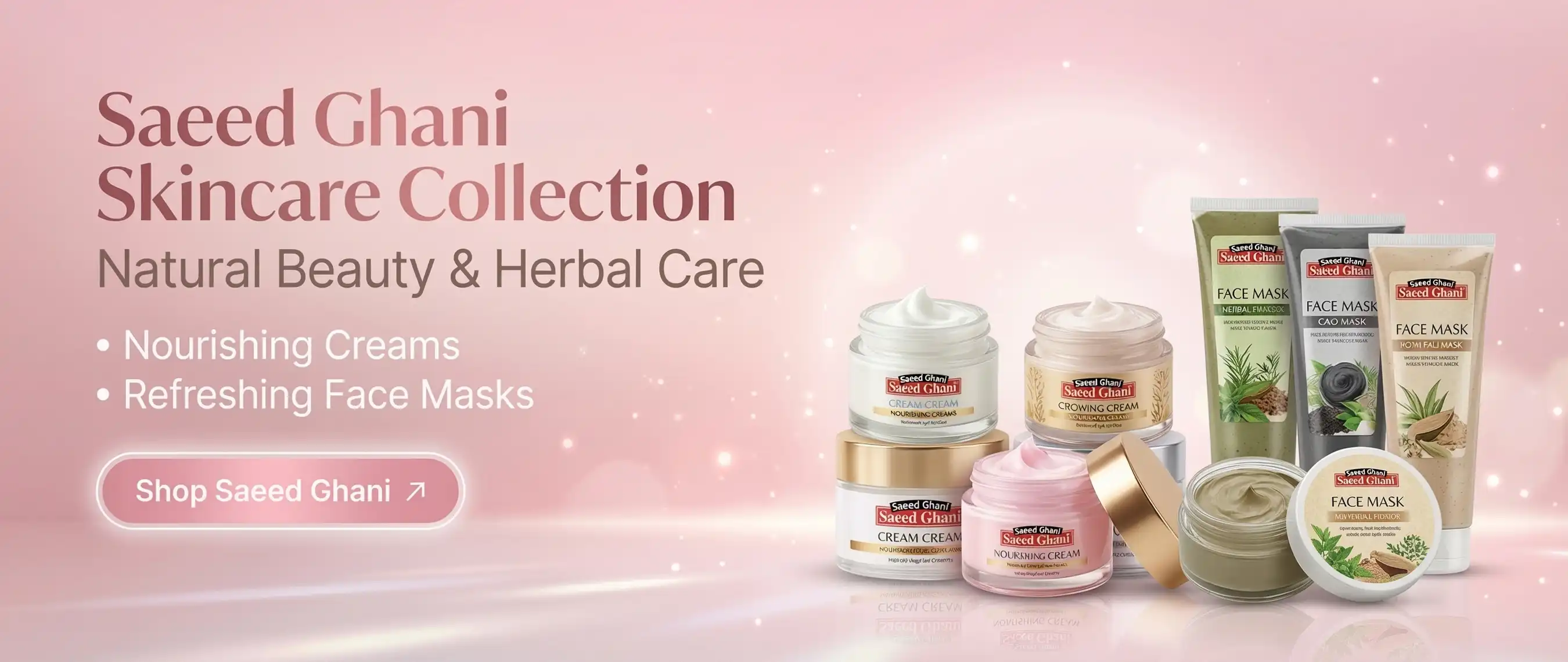 Saeed Ghani herbal skin care products including cream, face mask, serum and sunscreen arranged in natural beauty banner -Rozly.pk