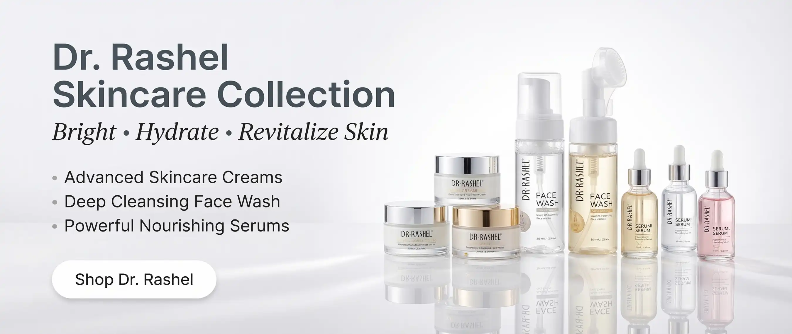 Dr Rashel skincare banner featuring 5 products including creams, face wash and serums for whitening and anti aging skin care - rozly