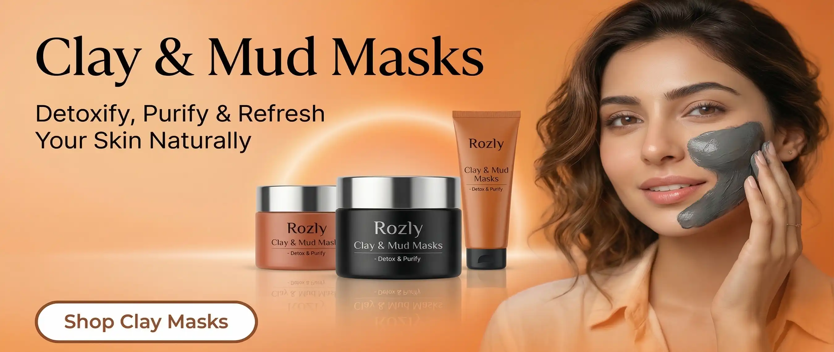 A girl applying Clay and Mud Masks to Detoxify, Purify and Refresh against a luxury golden cosmetics theme.